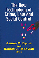 The New Technology of Crime, Law and Social Control