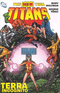 The New Teen Titans: Terra Incognito