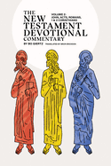 The New Testament Devotional Commentary, Volume 2: John - 2 Corinthians Volume 2