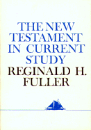 The New Testament in Current Study