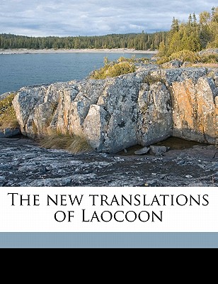 The New Translations of Laocoon - Carter, Franklin