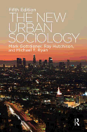 The New Urban Sociology