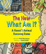 The New What Am I?: A Hawaii Animal Guessing Game