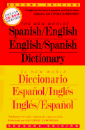 The New World Spanish English/English Spanish Dictionary: Revised Edition