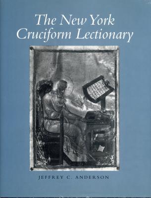 The New York Cruciform Lectionary - Anderson, Jeffrey