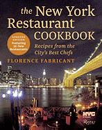 The New York Restaurant Cookbook: Recipes from the City's Best Chefs