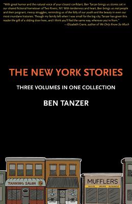 The New York Stories: Three Volumes in One Collection - Tanzer, Ben