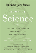 The New York Times Book of Science: More Than 150 Years of Groundbreaking Scientific Coverage