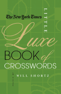 The New York Times Little Luxe Book of Crosswords