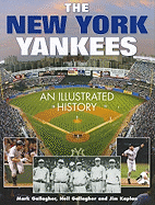 The New York Yankees: An Illustrated History