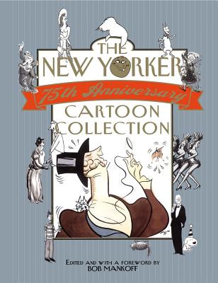 The New Yorker 75th Anniversary Cartoon Collection: 2005 Desk Diary - Mankoff, Bob