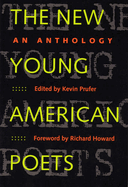 The New Young American Poets: An Anthology
