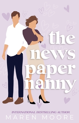 The Newspaper Nanny - Moore, Maren