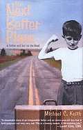 The Next Better Place: A Father and Son on the Road