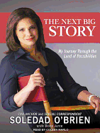 The Next Big Story: My Journey Through the Land of Possibilities