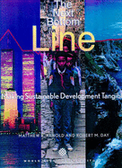 The Next Bottom Line: Making Sustainable Development Tangible - Arnold, Matthew, and World Resources Institute, and Day, Robert