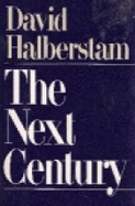 The Next Century - Halberstam, David