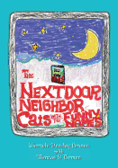 The Next Door Neighbor Cats With The Funny Names: The Many Mini-Adventures of Thomas S. Brown