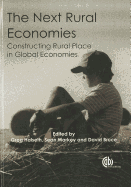 The Next Rural Economies: Constructing Rural Place in Global Economies
