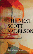 The Next Scott Nadelson: A Life in Progress