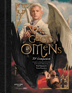 The Nice and Accurate Good Omens TV Companion: Your Guide to Armageddon and the Series Based on the Bestselling Novel by Terry Pratchett and Neil Gaiman