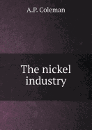 The Nickel Industry