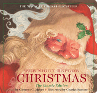 The Night Before Christmas Board Book: The Classic Edition (the New York Times Bestseller)