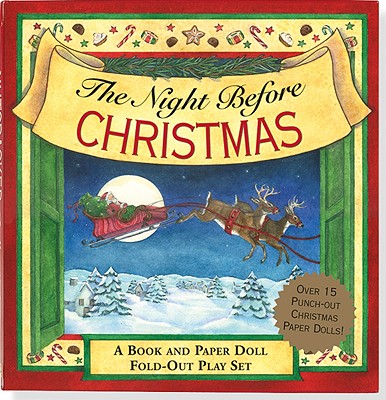 The Night Before Christmas Fold-Out Play Set: A Visit from St. Nicholas - Moore, Clement Clarke, and Gandolfi, Claudine (Prologue by)