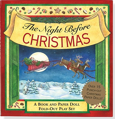 The Night Before Christmas Fold-Out Play Set: A Visit from St. Nicholas - Moore, Clement Clarke, and Gershman, Jo (Illustrator), and Gandolfi, Claudine (Prologue by)