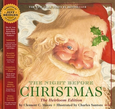 The Night Before Christmas Heirloom Edition: The Classic Edition Hardcover with Audio CD Narrated by Jeff Bridges - Moore, Clement