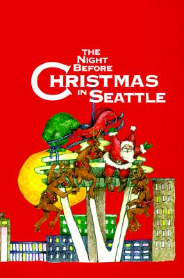 The Night Before Christmas in Seattle - Carabine, Sue