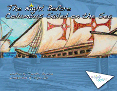 The Night Before Columbus Sailed on the Sea - Penland, Timothy, and Management, Smith