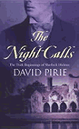 The Night Calls: The Dark Beginnings of Sherlock Holmes Murder Rooms #2