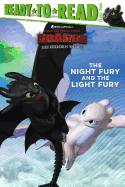 The Night Fury and the Light Fury: Ready-To-Read Level 2