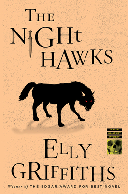 The Night Hawks: A Mystery - Griffiths, Elly