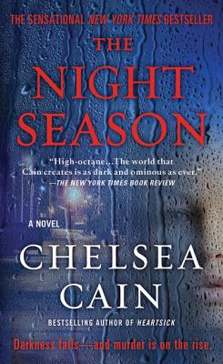 The Night Season: A Thriller - Cain, Chelsea