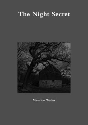 The Night Secret - Waller, Maurice