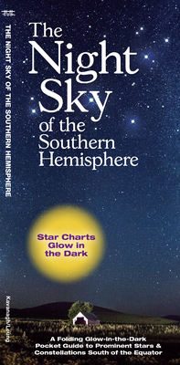 The Night Sky of the Southern Hemisphere - Kavanagh, James