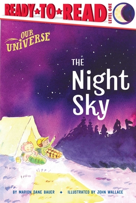 The Night Sky: Ready-To-Read Level 1 - Bauer, Marion Dane