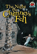 The Night the Chimneys Fell