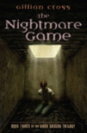 The Nightmare Game - Cross, Gillian