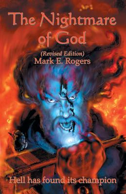 The Nightmare of God - Rogers, Mark, MD