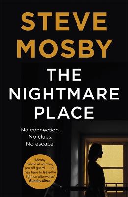 The Nightmare Place - Mosby, Steve