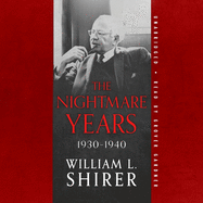 The Nightmare Years: 1930-1940