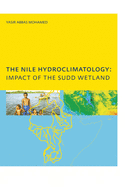 The Nile Hydroclimatology: Impact of the Sudd Wetland