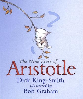 The Nine Lives of Aristotle - King-Smith, Dick