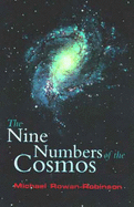 The Nine Numbers of the Cosmos - Rowan-Robinson, Michael
