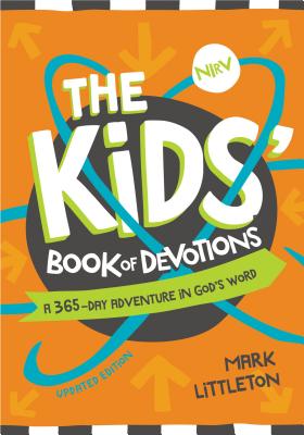 The NIrV Kids' Book of Devotions Updated Edition: A 365-Day Adventure in God's Word - Littleton, Mark