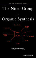 The Nitro Group in Organic Synthesis