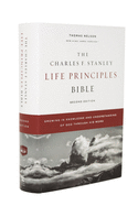 The NKJV, Charles F. Stanley Life Principles Bible, 2nd Edition, Hardcover, Comfort Print: Growing in Knowledge and Understanding of God Through His Word
